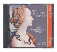 Vecchie Letrose : Musique Renaissance Italienne Ens. Syntagma Musicum