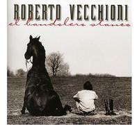 Vecchioni, Roberto - El Bandalero Stanco