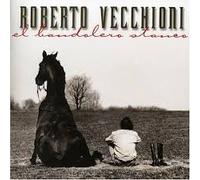 Vecchioni,Roberto - El Bandolero Stanco [Import]