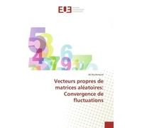 Vecteurs propres de matrices aléatoires: Convergence de fluctuations - Ali Bouferroum - Universitaires Europeennes - broché - Livre