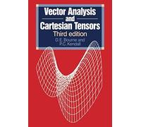 Vector Analysis And Cartesian Tensors, Third Edition