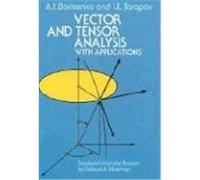 Vector and Tensor Analysis With Applications
