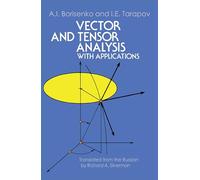 Vector and Tensor Analysis With Applications