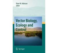 Vector Biology, Ecology And Control
