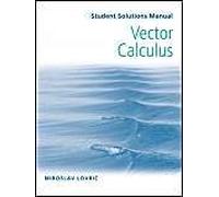 Vector Calculus, Student Solutions Manual