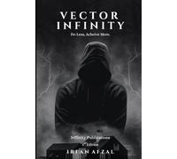 Vector Infinity: Do less, Achieve more.