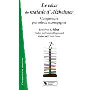Vécu du malade d'Alzheimer (Le) Comprendre pour mieux accompagner - Steven R. Sabat - Chronique Sociale - broché - Récit