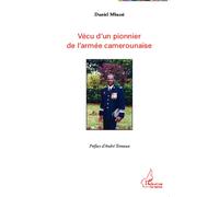 Vécu d'un pionnier de l'armée camerounaise