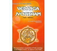 Vedanga Jyotisham | Ancient Vedic Astrology by Sage Lagadha | Classical Treatise on Jyotish | Dr. Suresh Chandra Mishra | Hindi-English Commentary