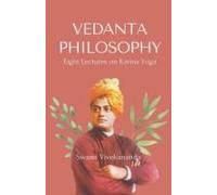 Vedanta Philosophy Eight Lectures On Karma Yoga