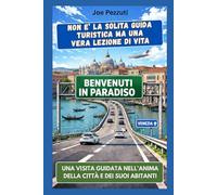 VEDI VENEZIA e poi la senti: La guida definitiva per rallentare, perdersi e comprendere Venezia senza consumarla
