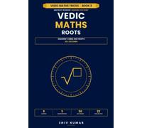 Vedic Maths for Beginners: Square & Cube Roots in Your Head - Mental Math Tricks, Speed Shortcuts & Practice Drills