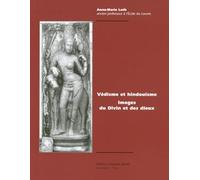 Védisme et hindouisme : Images du Divin et des Dieux