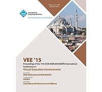 Vee 15 11th Acm Sigplan/Sigops International Conference On Virtual Execution Environments