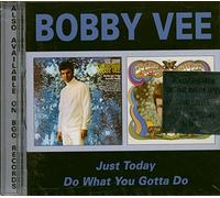Vee, Bobby - Just Today/Do What You Go [Import]