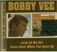 Vee, Bobby - Look at Me Girl/Come Back When