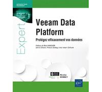 Veeam Data Platform - Protégez efficacement vos données - Nicolas Bonnet - Eni Editions - broché - Manuel