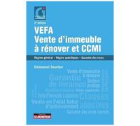 Vefa, Vente D'immeuble À Rénover Et Ccmi - Régime Général - Règles Spécifiques - Garantie Des Vices