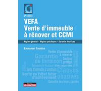 VEFA, vente d'immeuble à rénover et CCMI: Régime général - Règles spécifiques - Garantie des vices