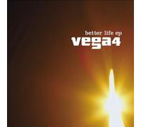 Vega 4 - Better Life [Import]