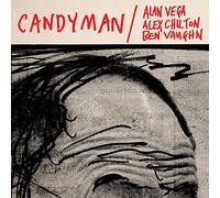 Vega,Alan & Chilton,Alex & Vaughn,Ben - Candyman/Lover of Love