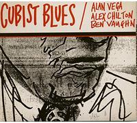 Vega, Alan - Cubist Blues
