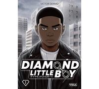 Vega+ Diamond little boy tome 1