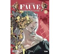 Vega+ Fauve, l'exorciste du Louvre tome 2