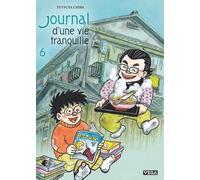 Vega+ Journal d'une vie tranquille tome 6