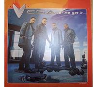 Vega - Let Me Get It/No