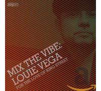 Vega, Louie - Mix The Vibe [Import]