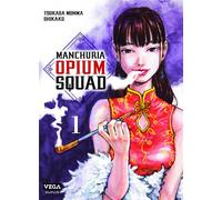 Vega+ Manchuria opium squad tome 1