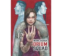 Vega+ Manchuria opium squad tome 12