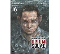 Vega+ Manchuria opium squad tome 16