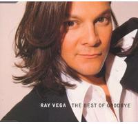 Vega,Ray - The Best of Goodbye/Remix
