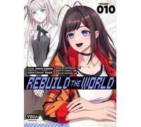 Vega+ Rebuild the world tome 10