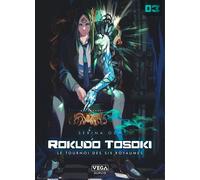 Vega+ Rokudo tosoki le tournoi des 6 royaumes tome 3
