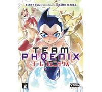 Vega+ Team Phoenix tome 3 (éd. collector)