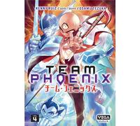 Vega+ Team Phoenix tome 4 (éd. collector)