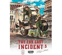 Vega+ The far east incident tome 5