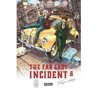 Vega+ The far east incident tome 6