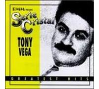 Vega, Tony - Greatest Hits-Serie Cristal