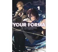 Vega+ Your forma (roman) tome 1