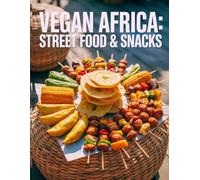 Vegan Africa: Street Food & Snacks