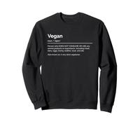 Vegan Alias A Very Strict Vegetarian (Food Statement) Sweatshirt
