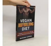 Vegan Bodybuilding Diet Mariana Alarcon Correa