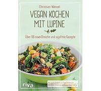 Vegan Kochen Mit Lupine