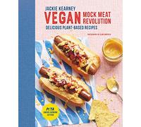 Vegan Mock Meat Revolution: Delicious Plant-based Recipes