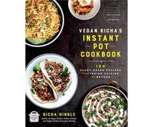 Vegan Richas Instant Pot Cookbook by Richa Hingle Richa Hingle (Auteur)