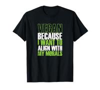 Vegan s'aligne avec ma Morale T-Shirt